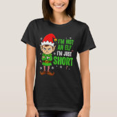 I’m Just Short Funny Elf Christmas T-Shirt (Vorderseite)