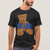 I m lost Bear Novelty 90s retro funny T-Shirt (Vorderseite)