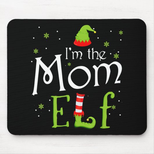 I’m Mom Elf Xmas Matching Christmas For Famil Mousepad (Vorne)