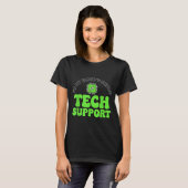 I’m My Family’s Unpaid Tech Supr, Computer Nerd T-Shirt (Vorne ganz)