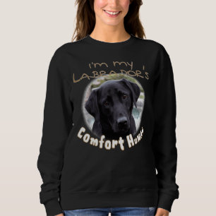 I M My Labrador Retriever S Comfort Human Fitted S Sweatshirt