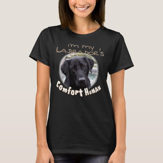 I M My Labrador Retriever S Comfort Human Fitted S T-Shirt (Vorderseite)