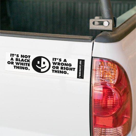 I’m No Racist Bumper Sticker Autoaufkleber (Auf Lkw)