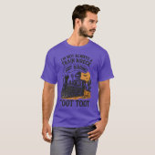 I’m Not Always A Train Wreck Just Kidding Toot Hal T-Shirt (Vorne ganz)