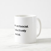 I’m Not Antisocial — I’m Selectively Social | Funn Kaffeetasse (VorderseiteRechts)