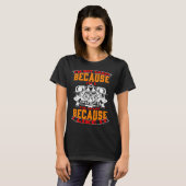 I m Not Crazy Because I m A Firefighter Firefighte T-Shirt (Vorne ganz)