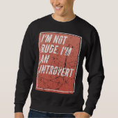 I m Not Rude I m an Introverted Sweatshirt (Vorderseite)