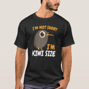 I’m Not Short I’m Kiwi Size New Zealand Kiwi Bird T-Shirt