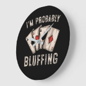 I’m Probably Bluffing Poker Distressed Große Wanduhr (Winkel)
