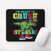 I’m Ready To Crush 1st Grad T Rex Dinosaur Back Mousepad (Mit Mouse)