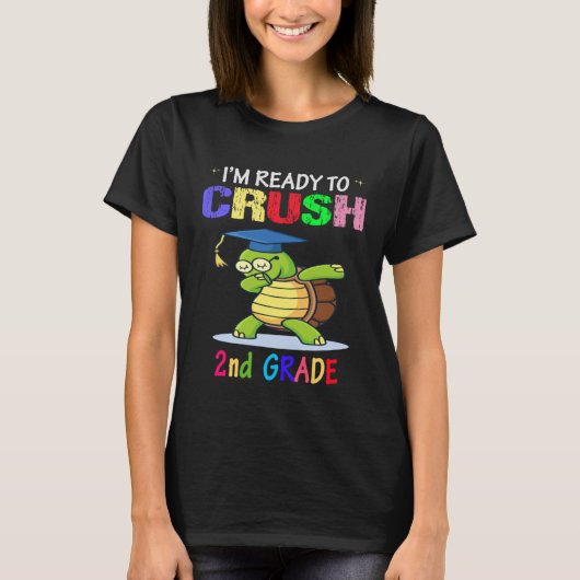 I m Ready To Crush 2nd grade Dabbing turtle Girls T-Shirt (Vorderseite)