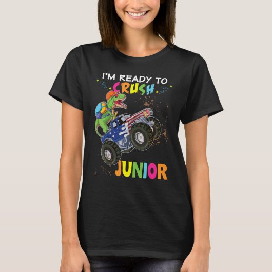 I m Ready To Crush Junior Dinosaur Monster Car Bac T-Shirt (Vorderseite)