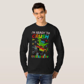 I m Ready To Crush Kindergarten Dinosaur Back To S T-Shirt (Vorne ganz)