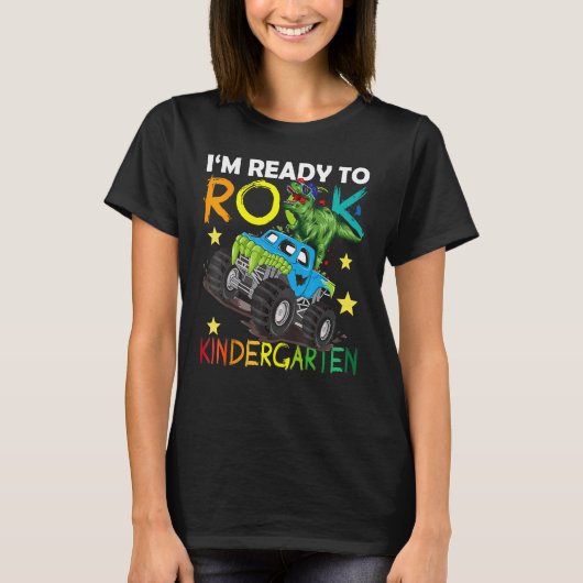 I m Ready To Rock Kindergarten Dino Truck Back To T-Shirt (Vorderseite)