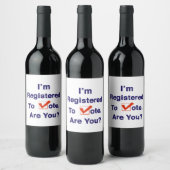 I’m Registered to Vote 2024 Weinetikett (Flaschen)
