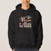 I m Running On Coffee And Forensic Science Hoodie (Vorderseite)