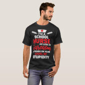 I m School Nurse My Level Of Sarcasm T-Shirt (Vorne ganz)
