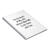 I’m So Good at My Job Notizblock (Rechte Seite)