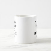 I’m Sorry For What I Said Kaffeetasse (Mittel)