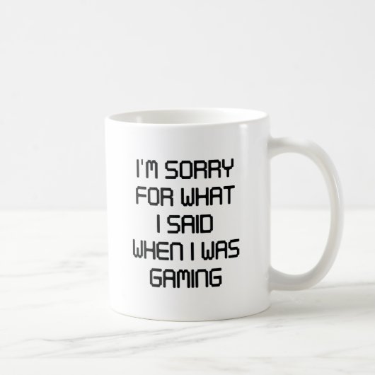 I’m Sorry For What I Said Kaffeetasse (Rechts)