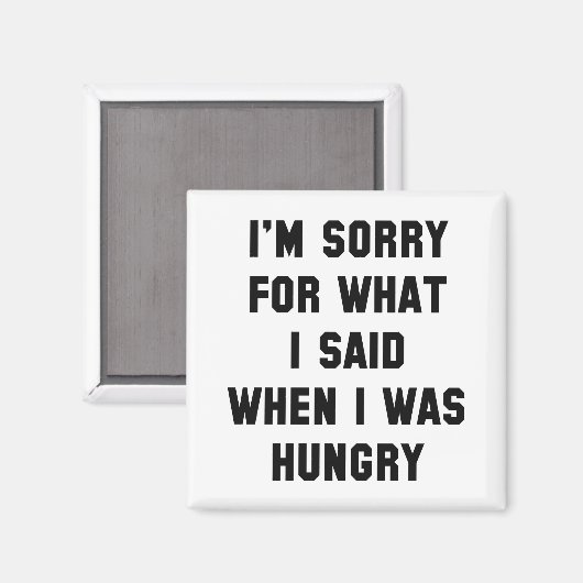 I’m Sorry For What I Said Magnet (Vorderseite/Rückseite)