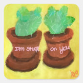 I’m Stuck on You Quadratischer Aufkleber (Vorderseite)