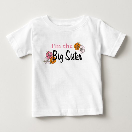 I’m the Big Sister Baby T-shirt (Vorderseite)
