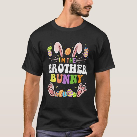 I m The Brother Bunny Matching Family Easter Party T-Shirt (Vorderseite)