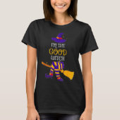 I’m The Good Witch Family Matching Costume Hallowe T-Shirt (Vorderseite)