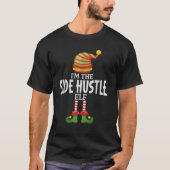 I m The Side Hustle Elf Christmas Matching Pajama T-Shirt (Vorderseite)