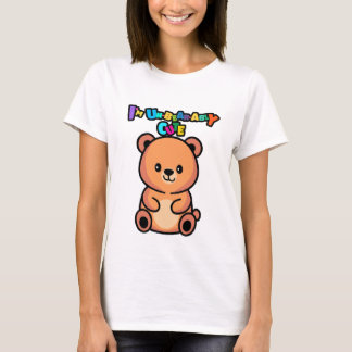 I’m Un-bear-ably Cute Bear T-Shirt