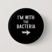 I’m With The Bacteria Funny Halloween Couple Costu Button (Vorderseite)