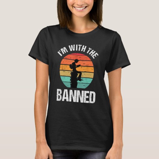 I m With The Banned for Book T-Shirt (Vorderseite)