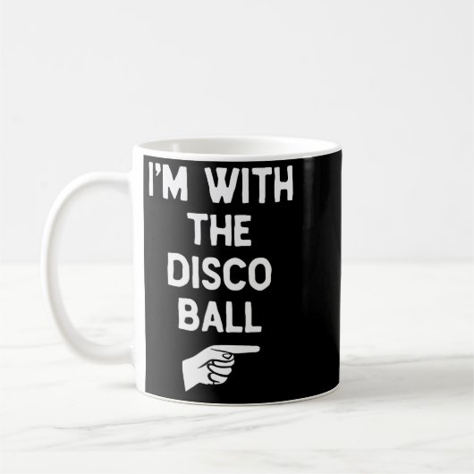 I’m With The Disco Ball Funny Halloween Matching C Kaffeetasse (Links)