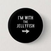 I’m With The Jellyfish Halloween Couple Costume Je Button (Vorderseite)