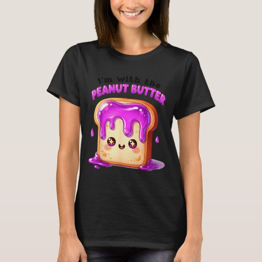 I’m With The Peanut Butter Funny Matching Couple C T-Shirt (Vorderseite)