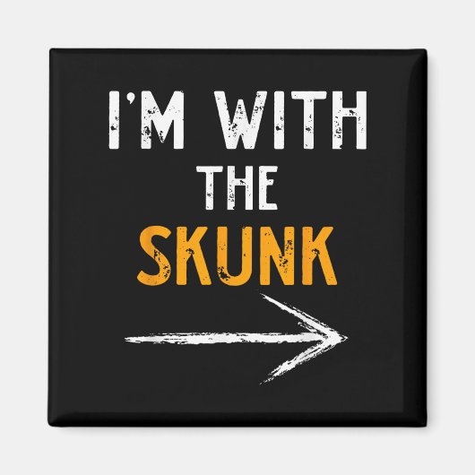 I’m With The Skunk Funny Halloween Matching Couple Magnet (Vorne)