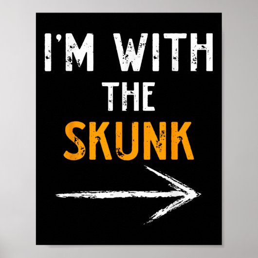 I’m With The Skunk Funny Halloween Matching Couple Poster (Vorne)