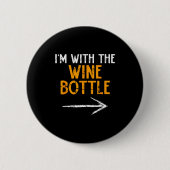 I’m With The Wine Bottle Halloween Matching Couple Button (Vorderseite)
