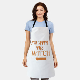 I’m With The Witch  Halloween Apron Schürze
