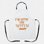 I’m With The Witch Halloween Apron Schürze (Vorderseite)