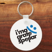 I ma Grate Spellar - Blau Schlüsselanhänger (Vorderseite)