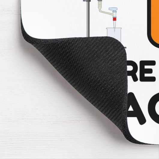 I Made A Chemistry Joke Mousepad (Ecke)