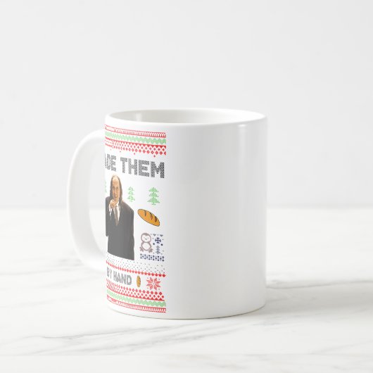 I Made Them By Hand Funny Ugly Sweater Kaffeetasse (Vorderseite Links)