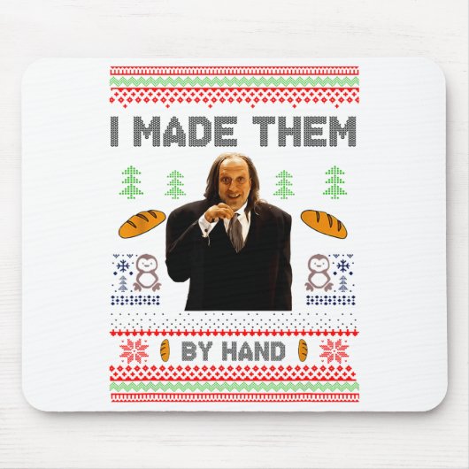 I Made Them By Hand Funny Ugly Sweater Mousepad (Vorne)