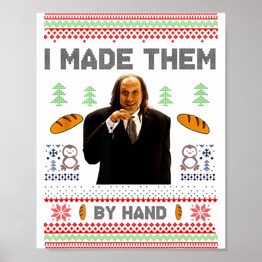 I Made Them By Hand Funny Ugly Sweater Poster (Vorne)