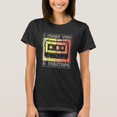 I Made You A Mixtape Cassette Tape 80s Music Retro T-Shirt (Vorderseite)