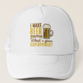 I Make Beer Disappear, Funny Beer Lover T-Shirt Truckerkappe (Vorderseite)