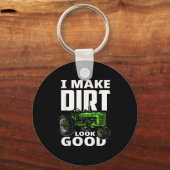I Make Dirt Look Good - Tractor Driver Schlüsselanhänger (Vorderseite)