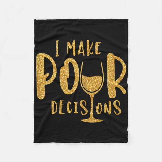 I Make Pour Decision Junggeselinnen-Abschied Group Fleecedecke (Vorderseite)